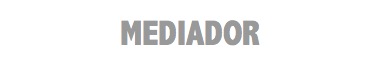 MEDIADOR 